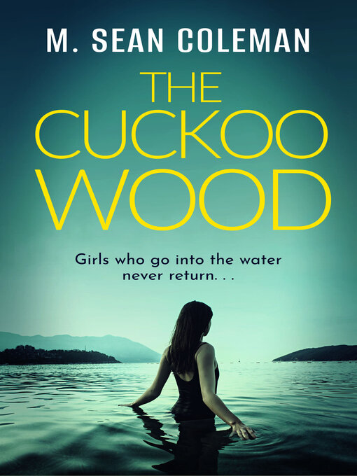 Title details for The Cuckoo Wood by M. Sean Coleman - Available